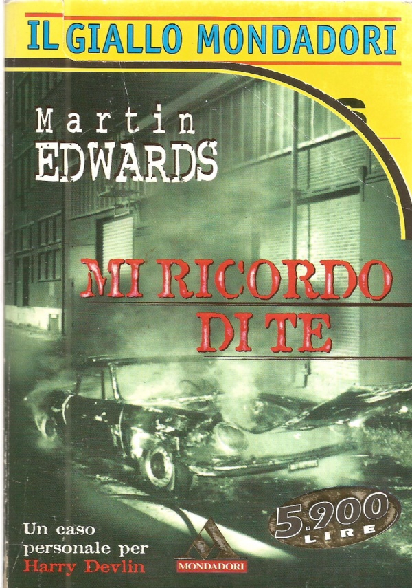 MI RICORDO DI TE (Il giallo Mondadori 2607)