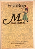 MIA BELLA SIGNORA. La donna dall’Unità d’Italia alla Repubblica