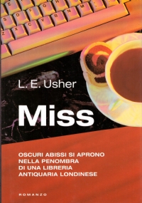 MISS. Oscuri abissi si aprono nella penombra di una libreria …