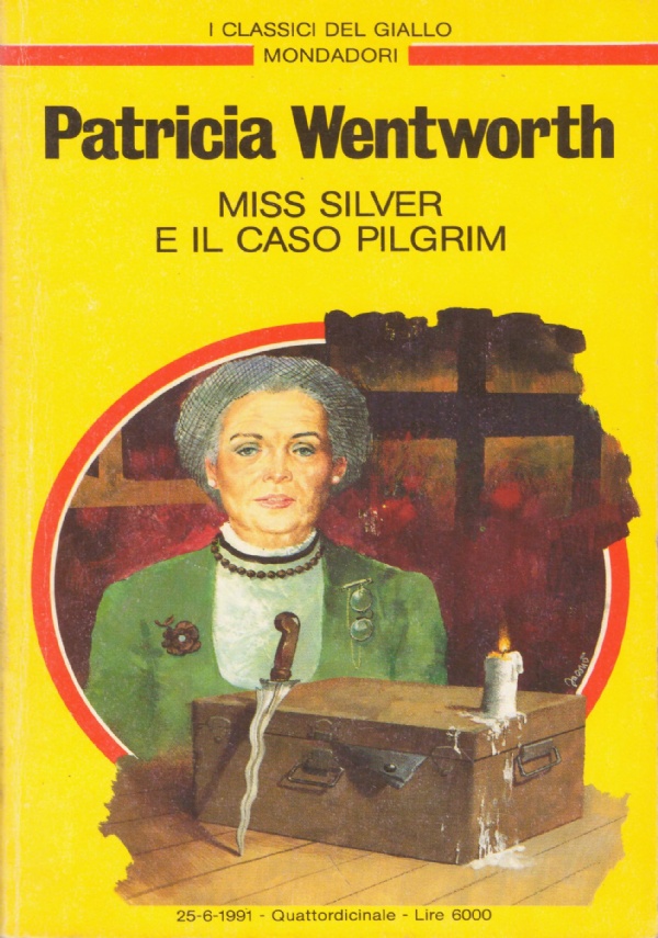 MISS SILVER E IL CASO PILGRIM (I classici del giallo …