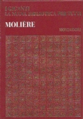 MOLIERE - I Giganti - La nuova biblioteca per tutti …