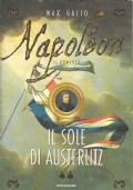 NAPOLEON: IL SOLE DI AUSTERLITZ