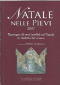NATALE NELLE PIEVI 2007. Rassegna di testi inediti sul Natale …