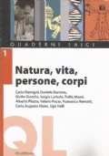 NATURA, VITA, PERSONE, CORPI. Lemmi e dilemmi della scienza, della …