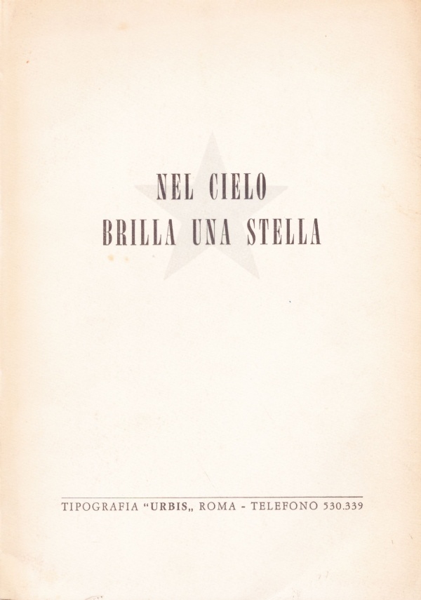 NEL CIELO BRILLA UNA STELLA. Luminose trasparenze di un’anima sacerdotale. …