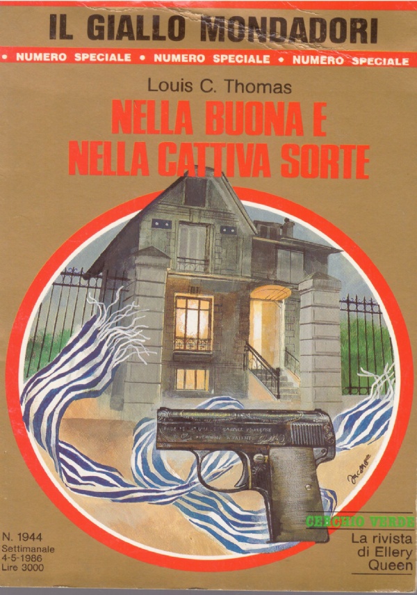 NELLA BUONA E NELLA CATTIVA SORTE (Il giallo Mondadori numero …