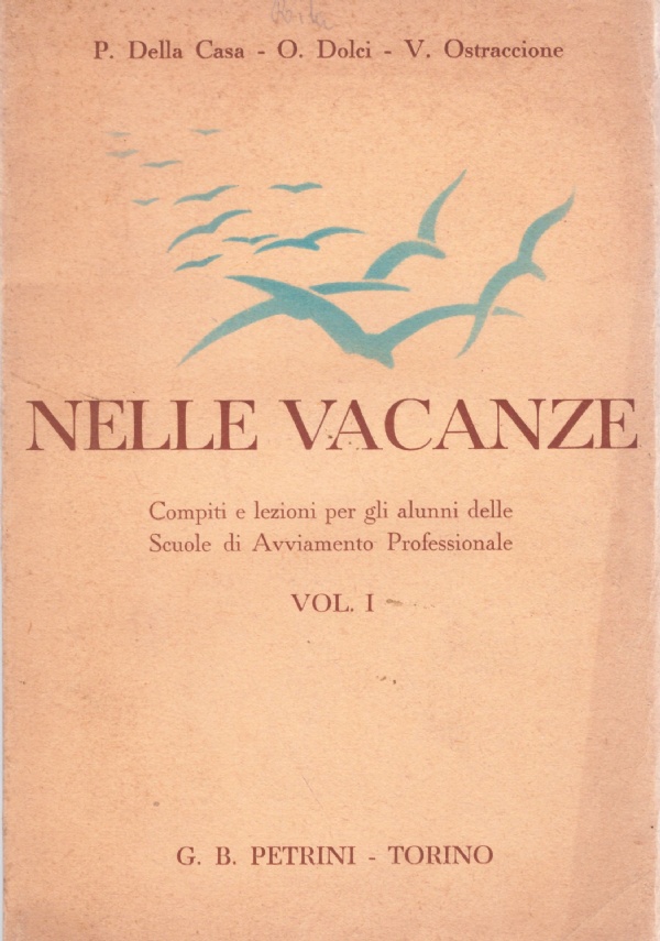 NELLE VACANZE. Compiti e lezioni per gli alunni delle Scuole …
