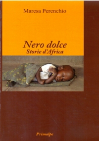 NERO DOLCE. Storie d’Africa