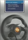 NO GLOBAL NEW GLOBAL. Etica e governo dei cambiamenti