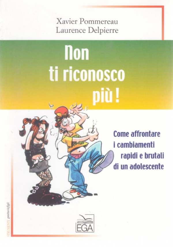 NON TI RICONOSCO PIU’ ! Come affrontare i cambiamenti rapidi …