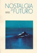 NOSTALGIA DI FUTURO
