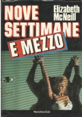 NOVE SETTIMANE E MEZZO