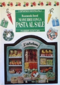 NUOVE IDEE CON LA PASTA AL SALE