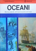 OCEANI. Storia e atlante dell’esplorazione del mare