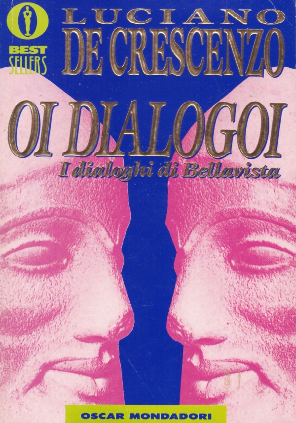 OI DIALOGOI. I dialoghi di Bellavista