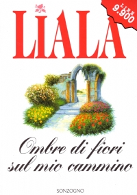 OMBRE DI FIORI SUL MIO CAMMINO