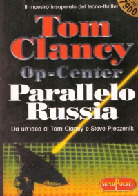 OP CENTER: PARALLELO RUSSIA