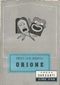 ORIONE. Tragedia in tre atti