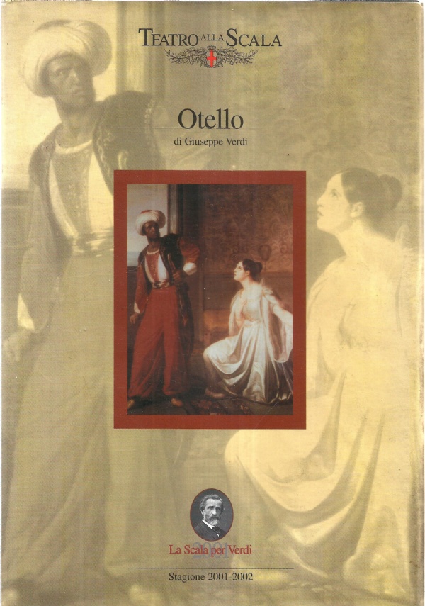 OTELLO (Dramma lirico in quattro atti)