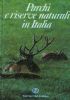 PARCHI E RISERVE NATURALI IN ITALIA