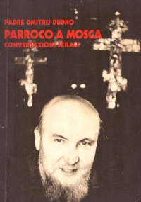PARROCO A MOSCA. Conversazioni serali