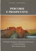PERCORSI E PROSPETTIVE - Il centro Scolastico Superiore di Corsico …