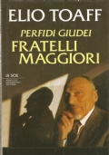 PERFIDI GIUDEI FRATELLI MAGGIORI