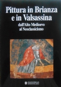 PITTURA IN BRIANZA E IN VALSASSINA dall’Alto Medioevo al Neoclassicismo