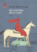 PIU’ LONTANA DELLA LUNA