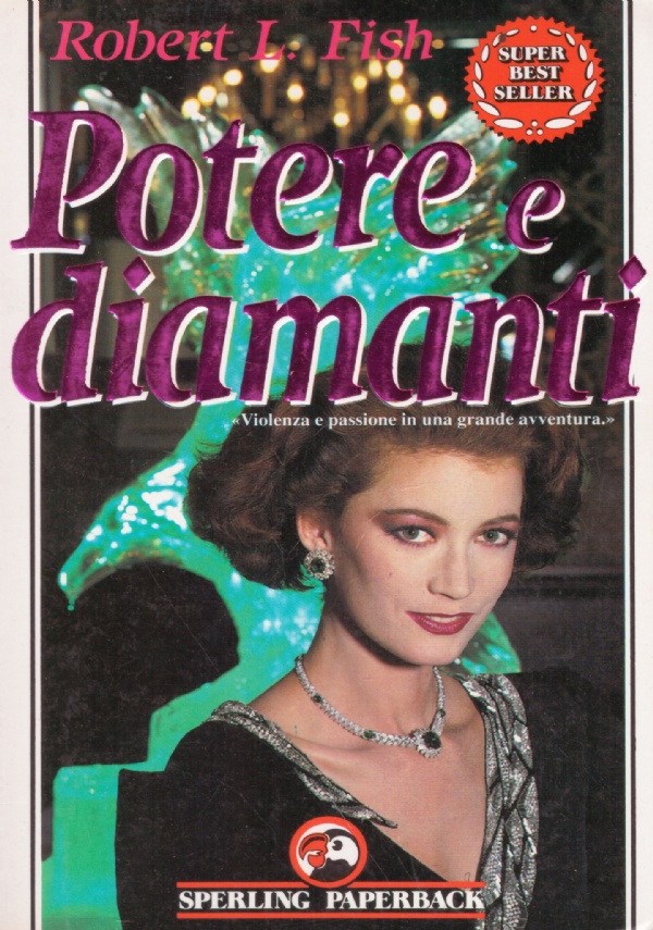 POTERE E DIAMANTI