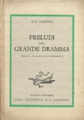 PRELUDI DEL GRANDE DRAMMA (Ricordi e documenti di un diplomatico)