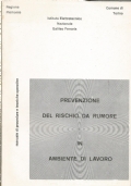 PREVENZIONE DEL RISCHIO DA RUMORE IN AMBIENTE DI LAVORO. Manuale …