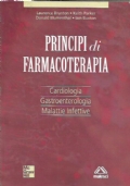 PRINCIPI DI FARMACOTERAPIA. Cardiologia, Gastroenterologia, Malattie infettive