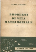 PROBLEMI DI VITA MATRIMONIALE