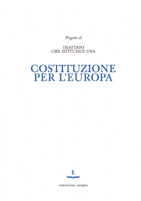 PROGETTO DI TRATTATO CHE ISTITUISCE UNA COSTITUZIONE PER L’EUROPA