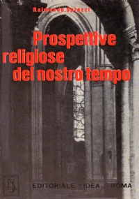 PROSPETTIVE RELIGIOSE DEL NOSTRO TEMPO