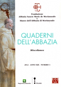 QUADERNI DELL’ABBAZIA. Miscellanea - 2012 - Anno XIX - Numero …