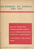 QUADERNI DI STORIA DEL PCI: DALLA CRISI DEL PRIMO DOPOGUERRA …