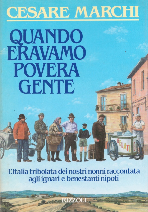 QUANDO ERAVAMO POVERA GENTE