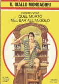 QUEL MORTO AL BAR DELL’ANGOLO (Giallo Mondadori 1548)