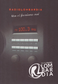 RADIO LOMBARDIA. Non ci fermiamo mai