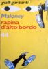 RAPINA D’ALTO BORDO (giallo Garzanti n. 44)