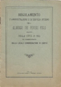 REGOLAMENTO D’AMMINISTRAZIONE E DI SERVIZIO INTERNO DELL’ALBERGO DEI POVERI FIGLI …
