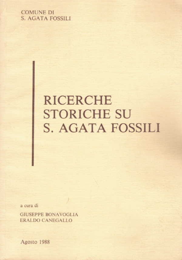 RICERCHE STORICHE SU S. AGATA FOSSILI