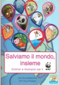 SALVIAMO IL MONDO INSIEME (Il Battello a Vapore)