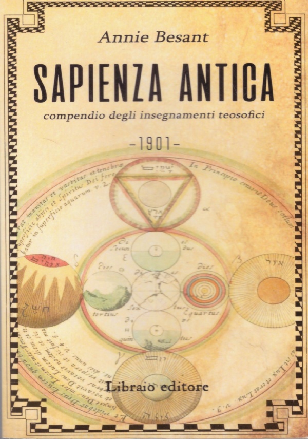 SAPIENZA ANTICA. Compendio degli insegnamenti teosofici