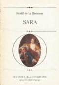 SARA o l’ultima avventura di un uomo di quarantacinque anni