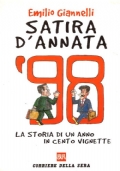 SATIRA D’ANNATA ’98. La storia di un anno in cento …