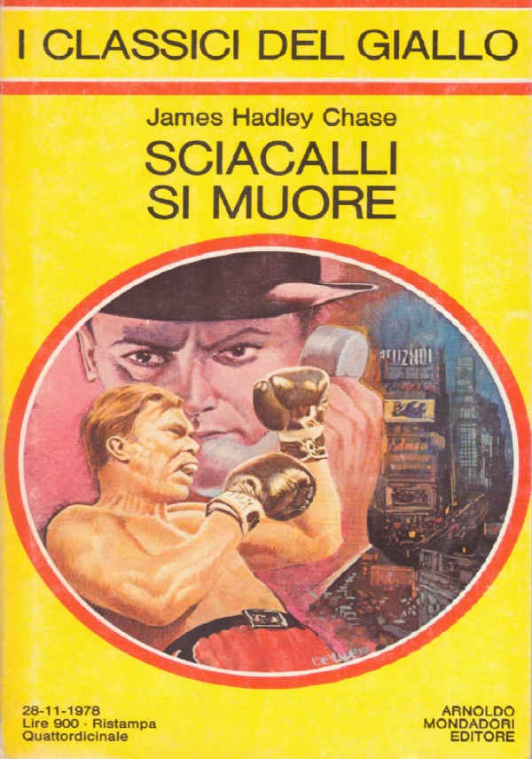 SCIACALLI SI MUORE (I classici del giallo Mondadori n. 309)
