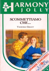 SCOMMETTIAMO CHE. (Harmony Jolly n. 863)
